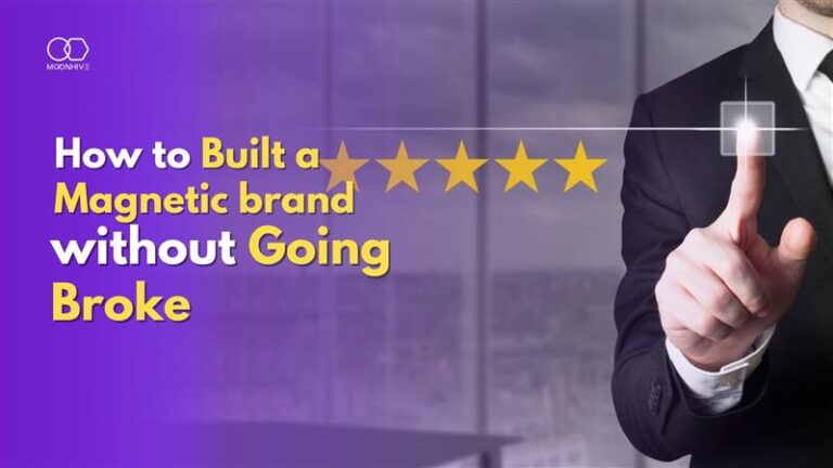 Creating a Magnetic Startup Brand Without a Big Budget